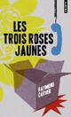  Achetez le livre d'occasion Les trois roses jaunes de Raymond Carver sur Livrenpoche.com 
