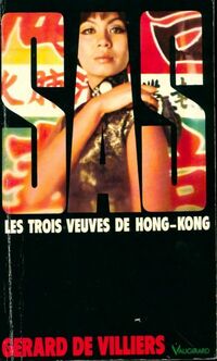  Achetez le livre d'occasion Les trois veuves de Hong-Kong de Gérard De Villiers sur Livrenpoche.com 