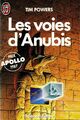  Achetez le livre d'occasion Les voies d'Anubis de Tim Powers sur Livrenpoche.com 