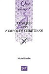  Achetez le livre d'occasion Lexique des symboles chrétiens sur Livrenpoche.com 