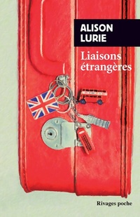  Achetez le livre d'occasion Liaisons étrangères de Alison Lurie sur Livrenpoche.com 