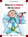  Achetez le livre d'occasion Max en a marre de sa soeur sur Livrenpoche.com 