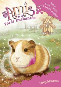  Achetez le livre d'occasion Mes amis de la forêt enchantée Tome VIII : Rosie Couine-Menu et le moulin magique de Daisy Meadows sur Livrenpoche.com 