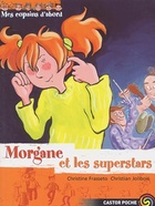 Achetez le livre d'occasion Mes copains d'abord Tome VII : Morgane et les superstars sur Livrenpoche.com 