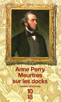  Achetez le livre d'occasion Meurtres sur les docks de Anne Perry sur Livrenpoche.com 