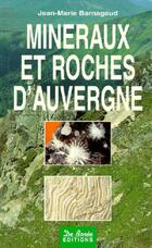  Achetez le livre d'occasion Minéraux et roches d'Auvergne sur Livrenpoche.com 