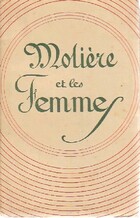  Achetez le livre d'occasion Molière et les femmes sur Livrenpoche.com 
