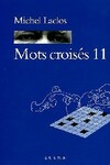  Achetez le livre d'occasion Mots croisés Tome XI Laclos sur Livrenpoche.com 