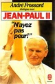  Achetez le livre d'occasion N'ayez pas peur ! Dialogue avec Jean-Paul II de André Frossard sur Livrenpoche.com 