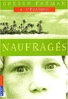  Achetez le livre d'occasion Naufragés Tome III : L'évasion sur Livrenpoche.com 