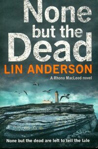  Achetez le livre d'occasion None but the dead de Lin Anderson sur Livrenpoche.com 