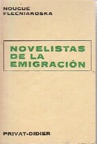  Achetez le livre d'occasion Novelistas de la emigraciòn sur Livrenpoche.com 