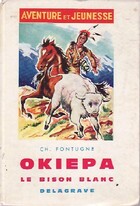  Achetez le livre d'occasion Okiepa le bison blanc sur Livrenpoche.com 