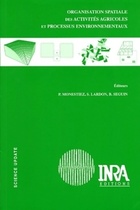  Achetez le livre d'occasion Organisation spatiale des activités agricoles et processus environnementaux sur Livrenpoche.com 