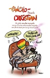  Achetez le livre d'occasion Pancho présente Christian sur Livrenpoche.com 