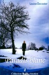  Achetez le livre d'occasion Paradis blanc sur Livrenpoche.com 