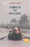  Achetez le livre d'occasion Parfum de pagode sur Livrenpoche.com 