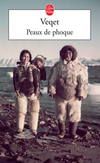  Achetez le livre d'occasion Peaux de phoque sur Livrenpoche.com 
