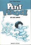  Achetez le livre d'occasion Petit Féroce et ses amis sur Livrenpoche.com 