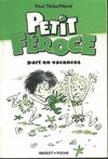  Achetez le livre d'occasion Petit Féroce part en vacances sur Livrenpoche.com 