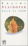  Achetez le livre d'occasion Plaidoyer pour la paix sur Livrenpoche.com 