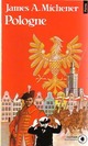  Achetez le livre d'occasion Pologne de James Albert Michener sur Livrenpoche.com 