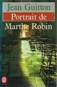  Achetez le livre d'occasion Portrait de Marthe Robin de Jean Guitton sur Livrenpoche.com 