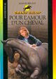  Achetez le livre d'occasion Pour l'amour d'un cheval de Bonnie Bryant sur Livrenpoche.com 