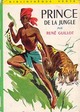  Achetez le livre d'occasion Prince de la jungle de René Guillot sur Livrenpoche.com 