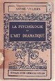  Achetez le livre d'occasion Psychologie de l'art dramatique de André Villiers sur Livrenpoche.com 