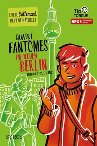  Achetez le livre d'occasion Quatre fantômes im neuen Berlin de Roland Fuentès sur Livrenpoche.com 
