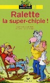  Achetez le livre d'occasion Ralette, la super-chipie sur Livrenpoche.com 