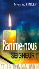  Achetez le livre d'occasion Ranime-nous seigneur! sur Livrenpoche.com 
