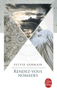  Achetez le livre d'occasion Rendez-vous nomades de Sylvie Germain sur Livrenpoche.com 