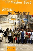  Achetez le livre d'occasion Retour de Palestine : Campagne civile internationale pour la protection du peuple palestinien sur Livrenpoche.com 