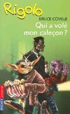  Achetez le livre d'occasion Rigolo : Un extraterrestre dans ma classe Tome XI : Qui a volé mon caleçon ? sur Livrenpoche.com 