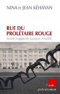  Achetez le livre d'occasion Rue du prolétaire rouge de Jean Kéhayan sur Livrenpoche.com 