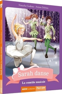  Achetez le livre d'occasion Sarah danse Tome V : La comédie musicale de Natacha Godeau sur Livrenpoche.com 