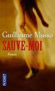  Achetez le livre d'occasion Sauve-moi de Guillaume Musso sur Livrenpoche.com 