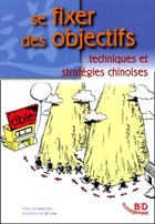  Achetez le livre d'occasion Se fixer des objectifs / techniques et stratégies chinoises sur Livrenpoche.com 