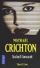  Achetez le livre d'occasion Soleil levant de Michael Crichton sur Livrenpoche.com 