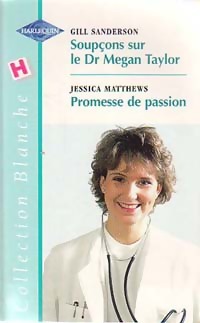 www.bibliopoche.com/thumb/Soupcons_sur_le_Dr_Megan_Taylor__Promesse_de_passion_de_Jessica_Sanderson/200/0199916.jpg