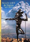  Achetez le livre d'occasion Sous le soleil de Naples sur Livrenpoche.com 