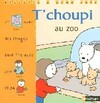  Achetez le livre d'occasion T'Choupi au zoo sur Livrenpoche.com 