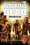  Achetez le livre d'occasion The Walking Dead Tome VII : Cherche et tue sur Livrenpoche.com 