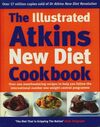  Achetez le livre d'occasion The illustrated atkins new diet cookbook : Over 200 mouthwatering recipes to help you follow the intern ational number one weight-loss programme sur Livrenpoche.com 