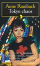  Achetez le livre d'occasion Tokyo chaos de Anne Rambach sur Livrenpoche.com 