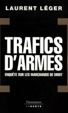  Achetez le livre d'occasion Trafics d'armes : Enquêtes sur les marchands de mort sur Livrenpoche.com 