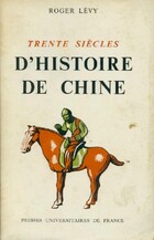  Achetez le livre d'occasion Trente siècle d'histoire de Chine sur Livrenpoche.com 