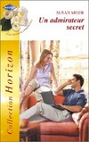  Achetez le livre d'occasion Un admirateur secret sur Livrenpoche.com 